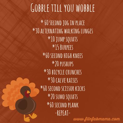 Gobble till you Wobble Thanksgiving Day Workout  www.fitnfabmama.com Thanksgiving Crossfit Workout, Thanksgiving Day Workout, Turkey Day Workout, Thanksgiving Themed Workouts, Thanksgiving Workout Challenge, Thanksgiving Workout Ideas, Thanksgiving Exercise, Thanksgiving Workouts, Health Triangle