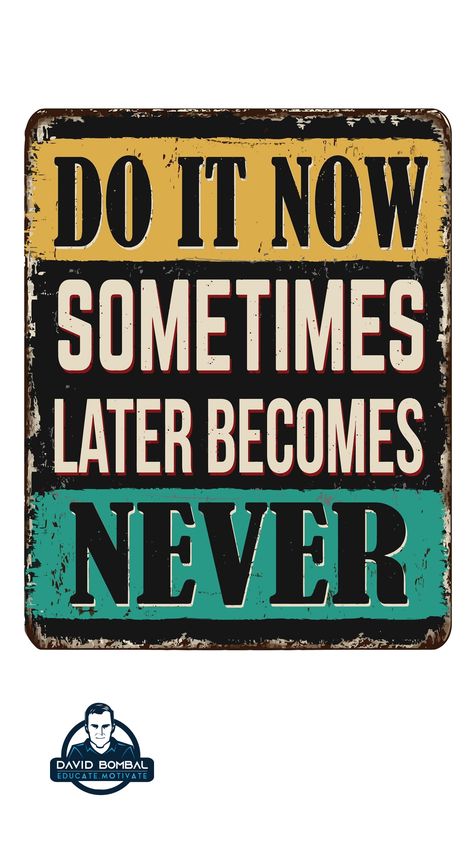 Do it now, sometimes later becomes never. #DailyMotivation #inspiration #motivation #bestadvice #lifelessons #changeyourmindset Do It Now, Change Your Mindset, Daily Motivation, Life Lessons, Do It, Quick Saves