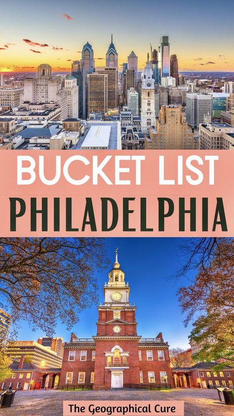 Pinterest pin for Top Must Visit Attractions in Philadelphia Pennsylvania