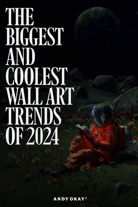 The Biggest And Coolest Wall Art Trends of 2024 Fonts For Wall Art, Art Work On Walls Ideas, 2024 Landscape Trends, Digital Wall Art Ideas, Trending Wall Art 2024, Trending Art 2024, 2024 Art Trends, Trending Art Ideas, Wall Art Trends 2024