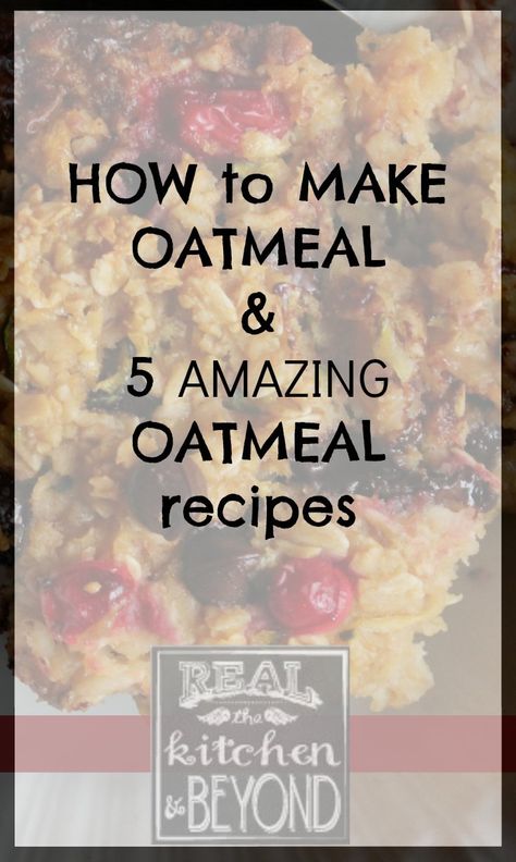 How to Make Oatmeal and Great Oatmeal Recipes How To Make Oatmeal, Oatmeal Combinations, Basic Oatmeal Recipe, Making Oatmeal, Best Oatmeal Recipe, Oatmeal How To Make, Make Oatmeal, Frugal Meal Planning, Homemade Oatmeal