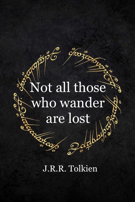 Not All Who Wander Are Lost Quote, Not All Who Wander Are Lost Wallpaper, Not All Those Who Wander Are Lost, Not All Who Wander Are Lost, Rings Of Power Quotes, Not All Who Wander Are Lost Tattoo, Hobbiton Aesthetic, Tolkien Wallpaper, Vigo Mortensen