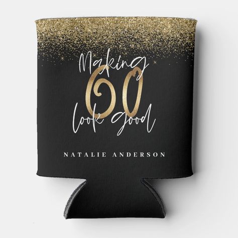 60th Birthday Koozies Design, 60th Birthday Koozies, Birthday Koozies, Typography Minimal, Beer Sleeve, 60th Birthday Invitations, Script Text, Glitter Birthday, Fabulous Birthday