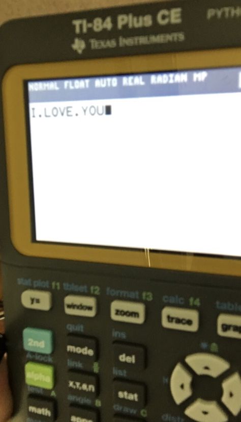 A calculator that says i love you Love My Man, Graphing Calculator, Calculator, I Love You, Love You