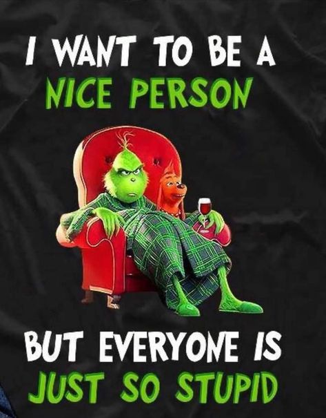 America’s best pics and videos is fun of your life. Images, GIFs and videos featured seven ti... Grinch Memes, Minion Humour, Grinch Quotes, Funny Day Quotes, Disney Quotes Funny, In Your Face, Funny Cartoon Quotes, Cartoon Quotes, Sarcastic Quotes Funny