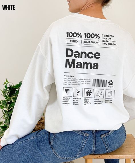 Know someone who is a dance mom, dance teacher, and is always at dance competitions? Get them this funny dance mama shirt! Our medium-weight sweaters are made from 50% cotton and 50% polyester which makes them more resistant to stretching and shrinking as well as make them super cozy! They also feature a fleece-lined inside and ribbed collar. This item has a relaxed fit. For an oversized look or dress look, please size up. Purchase does not include photo props. ⭐Shipping ⭐ All of our products ha Dance Mama Shirt, Dance Studio Tshirt Design, Dance Studio Merchandise, Dance Mom Sweatshirt, Casual Tops With Name Print For Dance Class, White Relaxed Fit Top For Dance Class, White Letter Print Top For Dance Class, Dance Mom Outfits, Dance Teacher Outfits