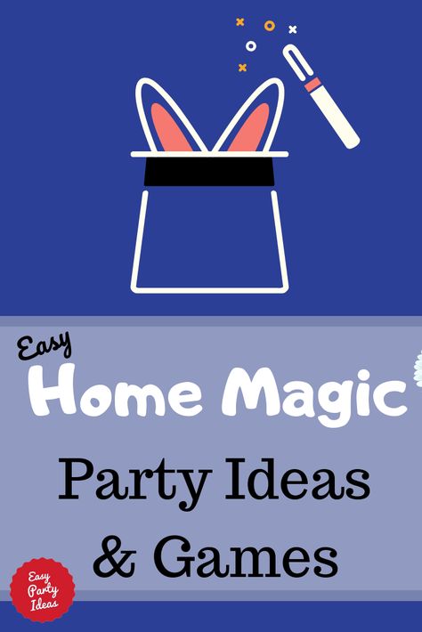 Easy at home magic party ideas. | Easy Party Ideas and Games #magicparty #partyideas #easypartyideas Magic Show Party Ideas, Magic Birthday Party Games, Magic Birthday Party Activities, Magic Themed Activities For Kids, Magic Birthday Party Theme, Magic Party Food, Magic Party Ideas, Magic Theme Birthday Party, Magic Party Theme