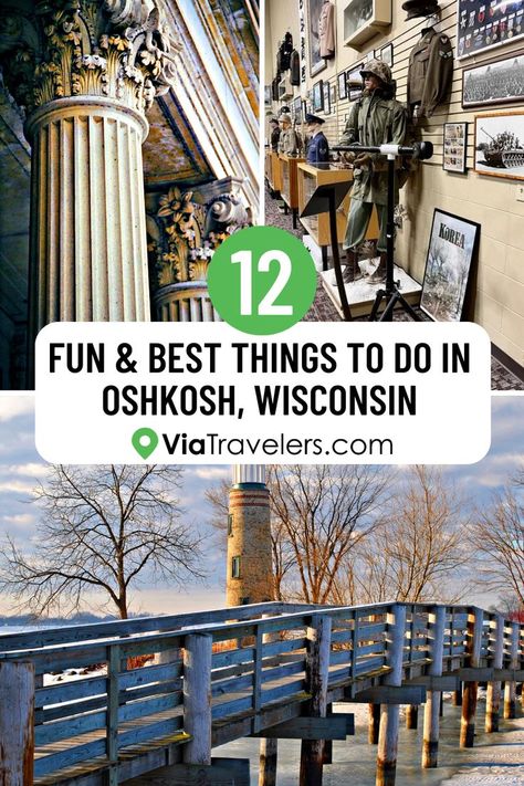 Best Things to Do in Oshkosh, Wisconsin Wisconsin Vacation, Oshkosh Wisconsin, Wisconsin Camping, Travel Wisconsin, Wisconsin Travel, Top Travel Destinations, Great Lakes, America Travel, Summer Travel