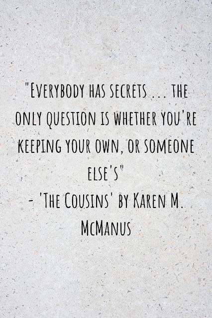 Review of 'The Cousins' by Karen M. McManus Mystery Aesthetic Quotes, Mystery Book Quotes, Mystery Novel Aesthetic, The Cousins Book Aesthetic, The Cousins Book, Mystery Quotes, Detective Quotes, Mystery Aesthetic, Mysterious Quotes