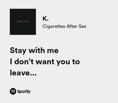 Ciggaretes After S Lyrics, K Ciggerates After S Spotify, Ciggerates After S Aesthetic, K Ciggerates After S, Ciggarates After S, Ciggerates After S, Therapy Playlist, Boxing Quotes, Spotify Lyrics