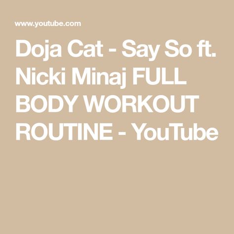 Doja Cat - Say So ft. Nicki Minaj FULL BODY WORKOUT ROUTINE - YouTube Body Workout Routine, Roddy Ricch, Full Body Circuit, Full Body Workout Routine, Workout Songs, Side To Side, Doja Cat, Body Workout, My Heart Is Breaking