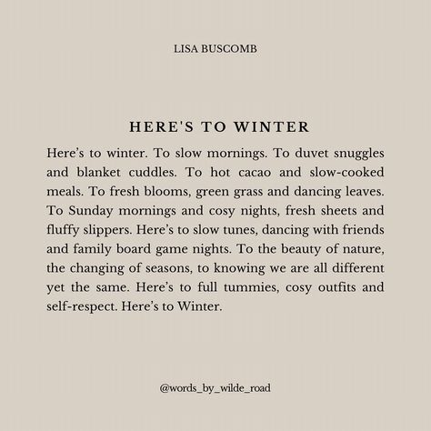 Here’s to how I’m feeling on this chilly (while also incredibly beautiful) winter day in New Zealand ❄️ Quotes On Winter Feelings, Winter Captions, Cosy Outfit, Winter Quotes, Slow Cooked Meals, Winter Is Here, Charles Bukowski, Self Respect, Bukowski