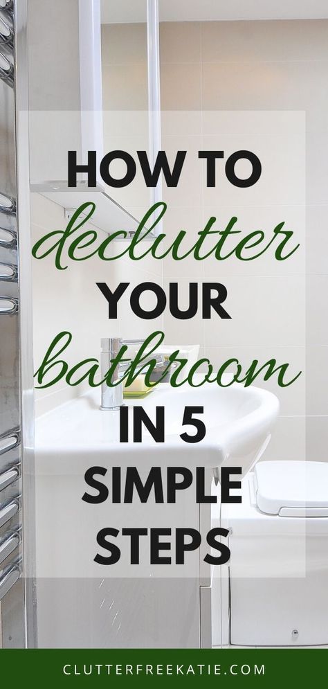 follow these 5 easy steps to declutter and restore order in your bathroom Declutter Bathroom Counter, Decluttering Motivation, Declutter Bathroom, Start Decluttering, Bathroom Closet Organization, Declutter Checklist, Cozy Minimalist, Decluttering Ideas, Bathroom Small