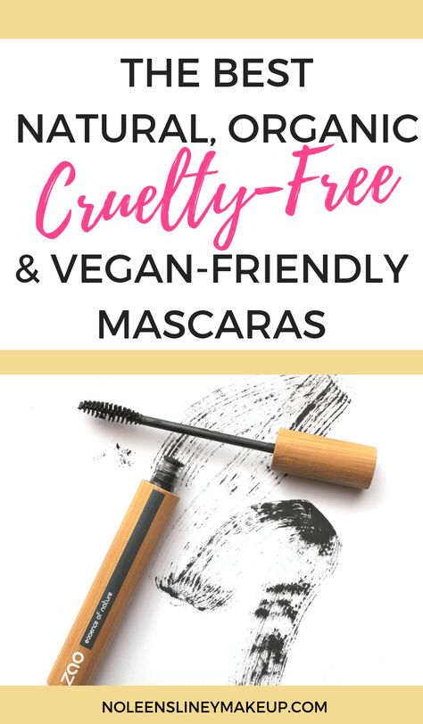 These are the best natural, organic and cruelty free mascaras I've ever used. Whether you're looking for a more volumising mascara or lengthening mascara. Or a mascara for a natural, daytime look. You'll find your next favourite mascara in this list. Cruelty Free Mascara, How To Apply Blusher, Organic Mascara, Diy Mascara, Vegan Mascara, Dry Skin Patches, Mascara Tips, Cruelty Free Cosmetics, Lengthening Mascara