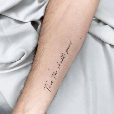 Tattoo Saying On Forearm, This Time Will Pass Tattoo, Quote Tattoos On Forearm, This Too Shall Pass Quote Tattoo Men, All Things Must Pass Tattoo, This Too Shall Pass Quote Tattoo Arm, Japanese Language Tattoo, It Will Pass Tattoo, Tattoo This Too Shall Pass Ideas