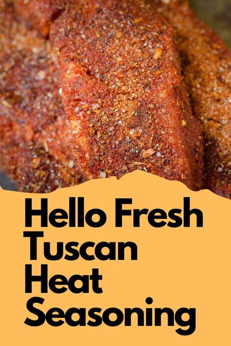 Tuscan Heat Spice Hello Fresh, Tuscan Heat Spice Recipe, Hello Fresh Tuscan Heat Spice Recipe, Tuscan Heat Spice, Fresh Meal, Spice Blends Recipes, Hot Spices, Simple Vinaigrette, Hello Fresh Recipes