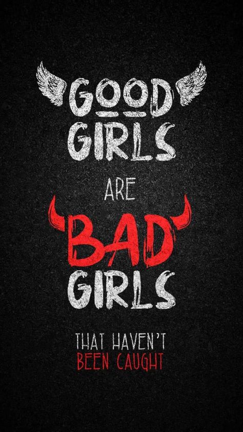 Good Girls are Bad Girls Quote wallpapers iphone - WallpapersUpdate : WallpapersUpdate Abstract Phone Wallpaper, Savage Wallpapers, Girl Iphone Wallpaper, Sassy Wallpaper, My Life My Rules, Hd Quotes, Bad Girl Wallpaper, Bad Girl Quotes, Good Girls