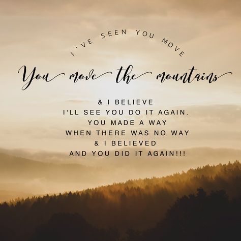 God Can Move Mountains Quotes, Mountain Sayings, Move Mountains Quote, God Moves Mountains, Verse Calligraphy, Bible Verse Calligraphy, Quotes Children, Encouraging Messages, Mountain Quotes