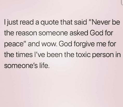 I know I’ve been the toxic person in peoples lives before and from the bottom of my heart I’m sorry Jesus Freaks, Toxic Person, Person Quotes, Situation Quotes, Eckhart Tolle Quotes, Silent Words, Fancy Words, M Sorry, Im Sorry