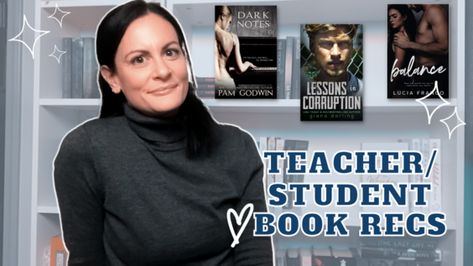 YouTube Thumbnail depicting a video for romance recommendations all about the teacher/student trope. Teacher Student Romance, Favorite Tropes, Must Read Book, Book Recs, Teacher Student, Read Book, Must Read, My Favorites, Book Recommendations