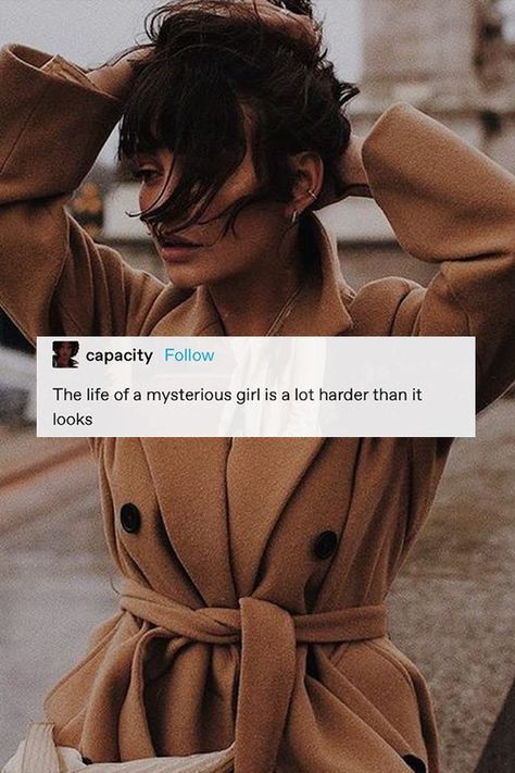 The life of mysterious girl is a lot harder than it looks Mysterious Girl Quotes, Mysterious Girl Aesthetic Quotes, Mysterious Girl, Quote Aesthetic, Pretty Words, Girl Quotes, Personal Growth, Inspirational Quotes, Quotes