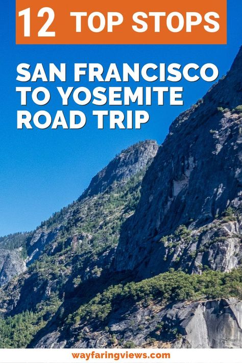 12 Top Stops San Francisco to Yosemite Road trip Yosemite Road Trip, Yosemite Itinerary, Colorado Hiking Trails, Yosemite Sequoia, Northern California Road Trip, California Places To Visit, California Road Trip Itinerary, California Attractions, Yosemite Trip