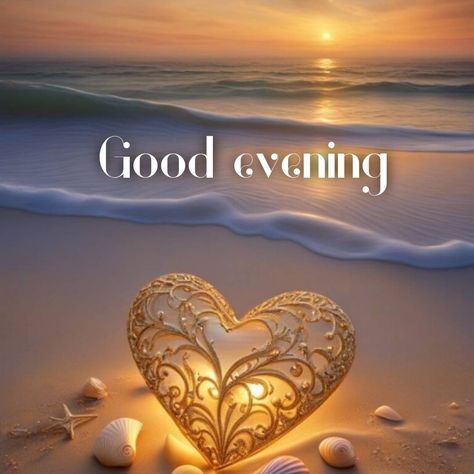 Good evening Good Evening Wishes Awesome, Good Evening Quotes, Good Evening Photos, Good Evening Love, Good Evening Wishes, Happy Evening, Evening Quotes, Good Evening Greetings, Evening Greetings