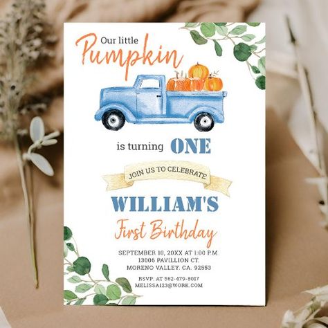 $2.09 | Fall Pumpkin Boy First little blue truck birthday - our little pumpkin, is turning one, little pumpkin 1st birthday, little pumpkin turning one, 1st birthday invitation, fall birthday party invitation, 1st birthday, fall autumn invite, blue truck birthday, fall blue truck Our Little Pumpkin Is Turning One Boy, October Party Ideas, Pumpkin Turning One, First Birthday Theme Boy, Fall First Birthday, Bday Themes, Little Blue Truck, Pumpkin 1st Birthdays, Boys First Birthday Party Ideas