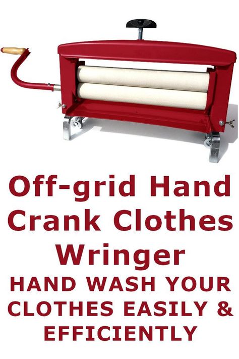 Off The Grid Washing Machine, Diy Clothes Wringer, Diy Clothes Dryer, Off Grid Laundry, Clothes Wringer, Hand Washing Clothes, Washing Clothes By Hand, Off The Grid Living, Wringer Washer