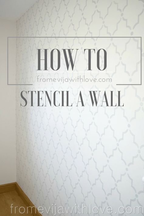 How to Stencil a Wall - Beginners Guide - From Evija with Love Wall Stencil Patterns Printable, Pearlized Paint, Wall Stencil Ideas, Bedroom Wall Stencil, Stencil Walls, Wall Stencil Nursery, Trellis Wall Stencil, Stenciled Walls, Realistic House