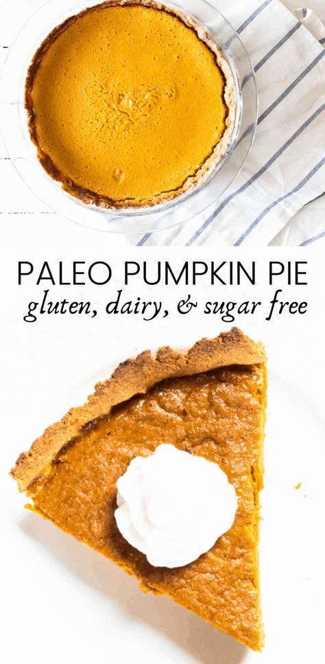 Healthy Pumpkin Pie Recipe, Dairy Free Pumpkin Pie, Sugar Free Pumpkin Pie, Healthy Pumpkin Pie, Paleo Pumpkin Pie, Gluten Free Pumpkin Pie, Healthy Pumpkin Pies, Dairy Free Pumpkin, Pumpkin Pie Recipe