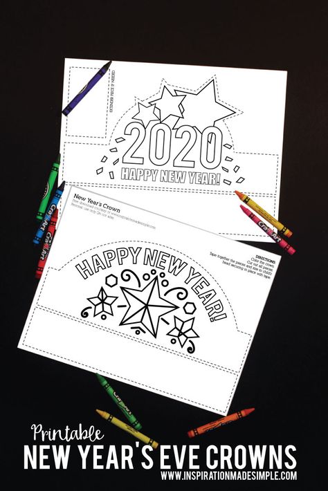 2020 Printable New Year's Eve Crown - Inspiration Made Simple New Year Eve Activities, New Year's Eve Crafts, New Year Printables, Kids New Years Eve, New Year's Eve Activities, New Years Hat, Happy New Year Message, Party New Year, Crown For Kids