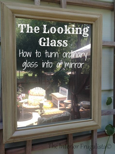 How to turn ordinary glass into a mirrored Looking Glass in six easy steps! Turn Glass Into Mirror Diy, Paint Glass To Look Like Mirror, How To Mirror Glass Diy, How To Make Mirrors, Turn Glass Into Antique Mirror, Glass Into Mirror Diy, Turning Glass Into A Mirror, Making Mirrors Diy, How To Turn Glass Into A Mirror