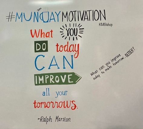 Monday Whiteboard Message, White Board Messages, White Board Quotes, Office Wellness Ideas, Whiteboard Inspiration, Prep Teacher, Huddle Board, Recognition Quotes, Classroom Agenda