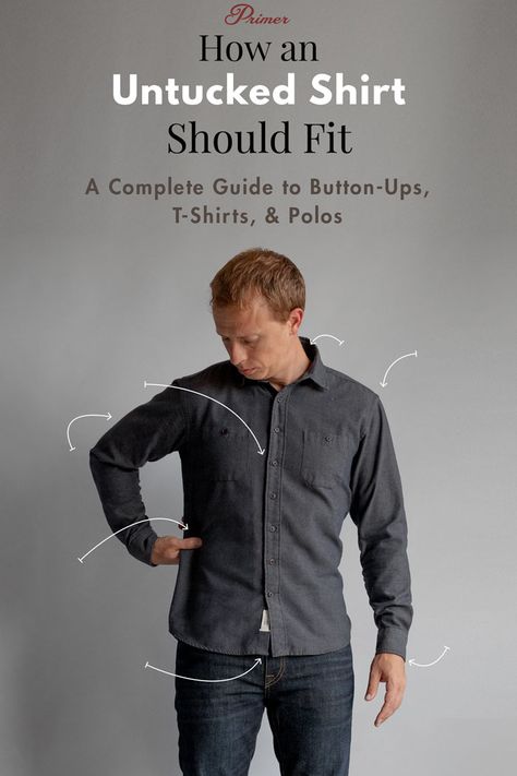 How an Untucked Shirt Should Fit: Guide to Button-Ups, T-Shirts, & Polos Shirt Fitting Guide Men, Untucked Dress Shirt Men Outfit, Mens Untucked Shirt Outfit, Untucked Shirt Outfit, Men’s Button Up Shirt, Shirt Length Guide, Untucked Dress Shirt Men, Button Down Shirt Outfit Men, Guy Facts