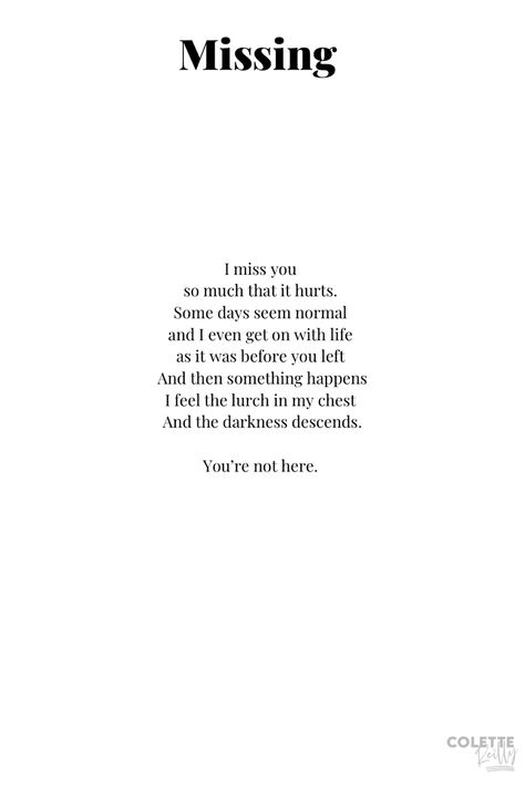 I Missed You So Much Quotes, Days Without You Quotes, I Never Left You Poem, Lost So Much Quotes, I Miss You But I Cant Be With You, I Feel So Lost Without You, Deep Missing Quotes, The Day I Lost You, If A Tear Falls From The Left Eye