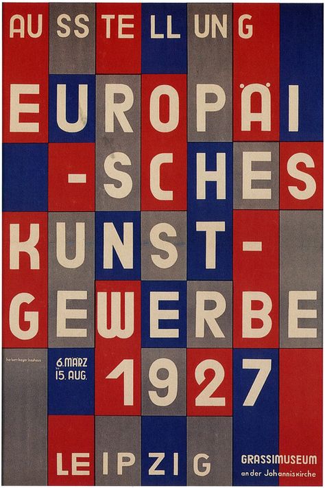 Leipzig, Herbert Bayer (1927) Bauhaus Graphic Design, History Of Graphic Design, Herbert Bayer, Graphic Design History, Walter Gropius, Josef Albers, Swiss Design, The Bauhaus, European Art