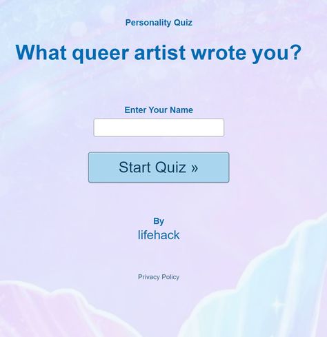 What queer artist wrote you? Cute Queer Art, Buzzerilla Viral, Buzz Quiz, Queer Humor, Daily Life Hacks, What Is An Artist, Online Quiz, Queer Art, Generate Leads