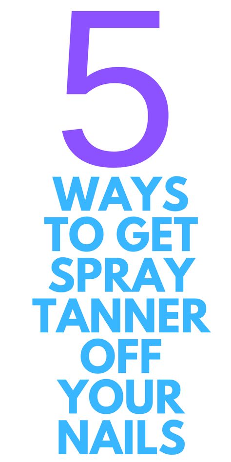 5 Ways to Get Self Tanner Off your Nails - Here are 5 ways to get spray tan or self tanner off our nails. It can turn them yellow. Spray Tan At Home, Nail Discoloration, Light Colored Nails, Baking Soda Water, Tan Removal, Makeup For Moms, Indoor Tanning, How Do You Clean, How To Do Makeup