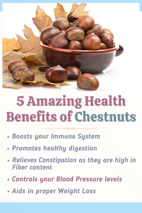 5 Amazing Health Benefits of Chestnuts B6 Vitamin, Nutrient Rich Foods, Proper Diet, Vitamin B6, Healthy Digestion, Food Source, Do Not Eat, Cold Meals, Sweet Taste