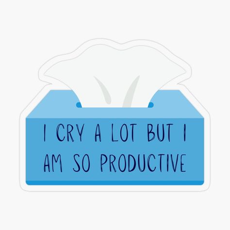 Get my art printed on awesome products. Support me at Redbubble #RBandME: https://www.redbubble.com/i/sticker/I-cry-a-lot-but-I-am-so-productive-tissues-by-EllesBellesArt/161370331.O9UDB?asc=u I Cry A Lot But I Am So Productive, Cry A Lot, Plastic Stickers, Personalized Water Bottles, Glossier Stickers, Stickers Packs, Black Love, Cute Stickers, Sticker Design