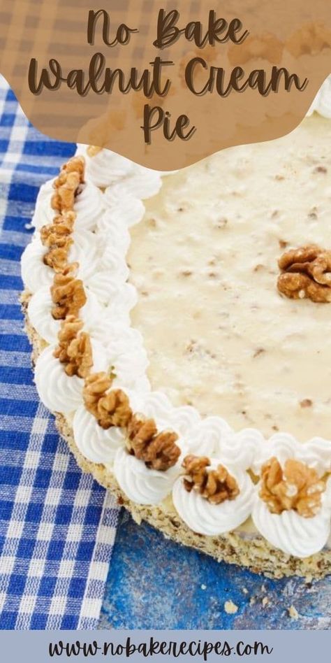 Rich and yet, so simple- this no-bake walnut cream pie is that easy dessert that you wouldn’t want to miss out on. Recipes Using Walnut Pie Crust, Walnut Cream Pie 12 Tomatoes, Walnut Pie Crust Desserts, Cream Pie Recipes No Bake, Recipes With Walnuts Desserts, Yum Yum Pie Recipe, Walnut Pie Recipe Easy, Walnut Crust Pie, No Bake Cream Pies