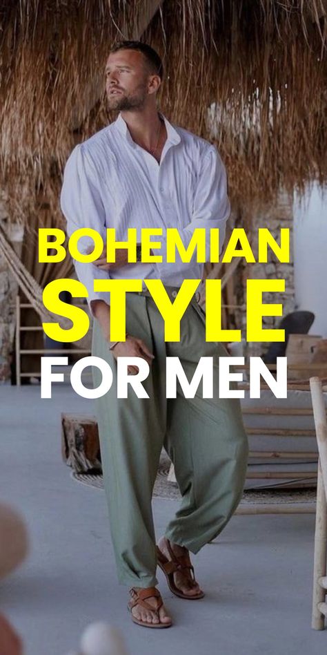 BOHEMIAN STYLE FOR MEN Bohemian Outfits Party, Bohemian Outfit Men, Boho Clothing Men, Style Tips For Men, Bohemian Attire, Boho Men Style, Bohemian Style Men, Prim And Proper, Outfits For Mexico