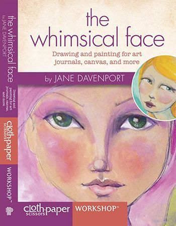 Technique Tuesdays: Mixed-Media Faces Made Easy | Artists Network Mixed Media Faces, Jane Davenport, Female Face Drawing, Face Artwork, Cloth Paper Scissors, Altered Book Art, Drawing Journal, Drawing And Painting, Mixed Media Artwork