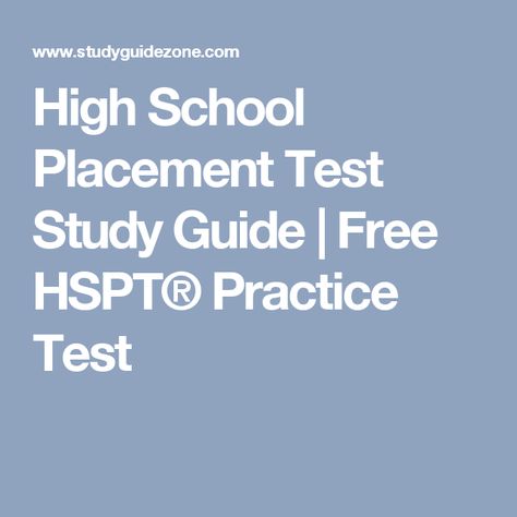 High School Placement Test Study Guide | Free HSPT® Practice Test High School Placement Test Tips, Test Questions, Eighth Grade, Study Guide, Study Tips, High School, Harry Potter