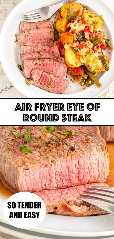 A plate with an air fryer round steak and vegetables on top of a closeup of a sliced air fryer eye of round steak medium rare. Eye Of Round Steak, Air Fried Steak, Air Fry Steak, Eye Of Round, Round Steak Recipes, Fried Steak Recipes, Air Fryer Steak, Cooks Air Fryer, Tender Meat