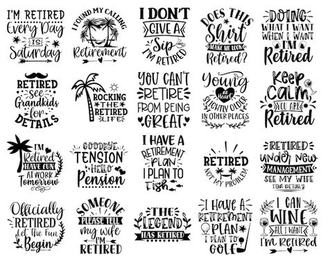 Best Retirement Quotes, Happy Retirement Quotes, Handwriting Quotes, Retirement Wishes Quotes, Retirement Gifts Diy, Happy Retirement Wishes, Beach Quotes Funny, Retirement Tshirts, Retirement Quotes Funny