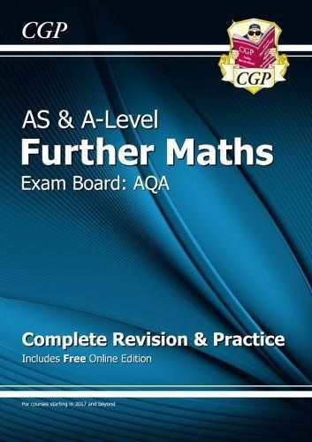 New AS & A-Level Further Maths for AQA: Complete Revision & Practice with Online Edition (CGP A-Level Maths) Further Maths, Math Websites, Revision Guides, Maths Exam, A Level, Revision Notes, Math Books, Got Books, Good Grades