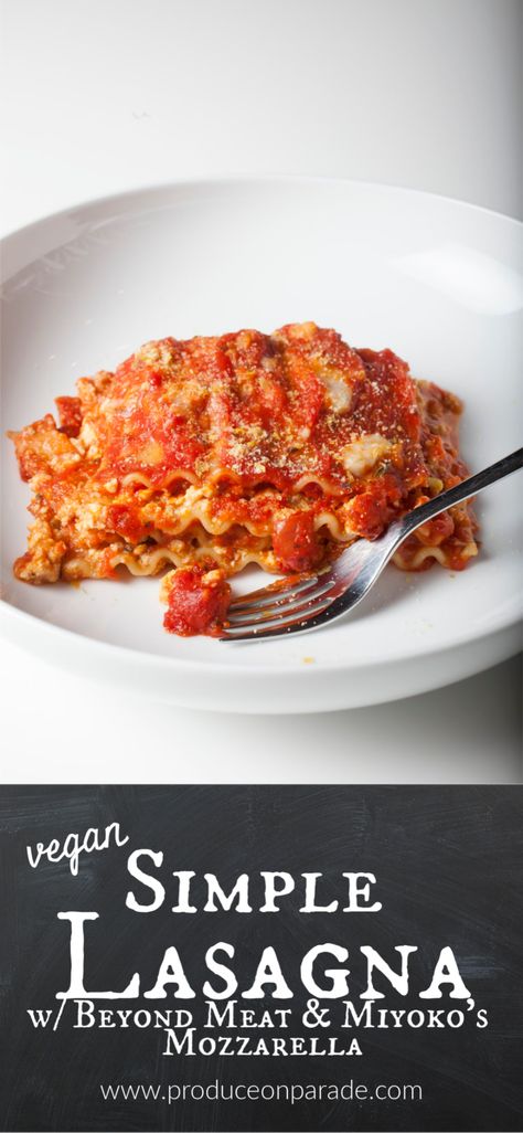 Simple Vegan Lasagna with Beyond Burger & Miyoko's Mozzarella — Produce On Parade Vegan Vegetable Lasagna, Lasagna Recipe Easy, Beyond Burger, Lasagna Gardening, Lasagna Recipes, Easy Lasagna Recipe, Vegan Lasagna, Eating Vegan, Vegetable Lasagna