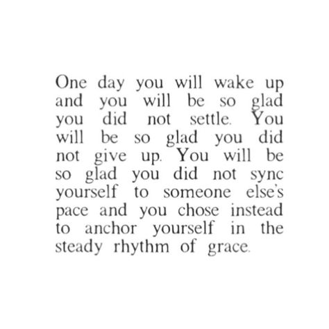 Wake Up Quotes, Grace Wins, Kelly Rutherford, Up Quotes, May 21, Note To Self, Great Quotes, Beautiful Words, Inspirational Words